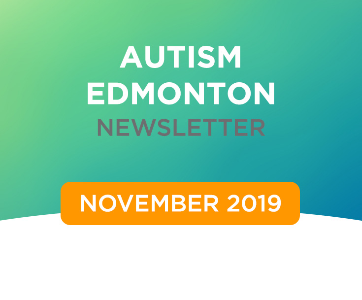 Autism Edmonton Newsletter – November 2019
